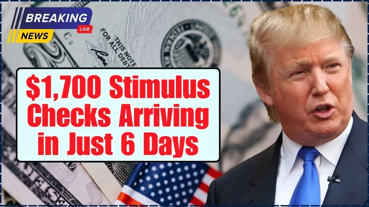 $1,700 Stimulus Checks Arriving