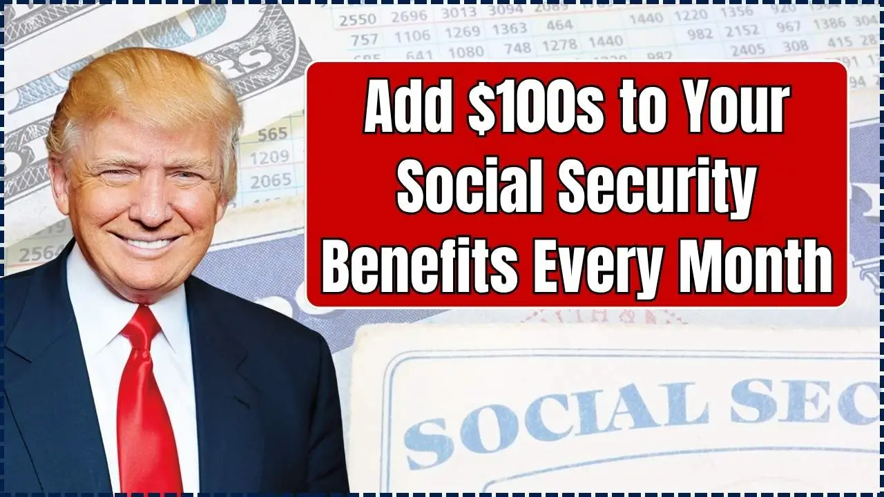Add $100s to Your Social Security Benefits