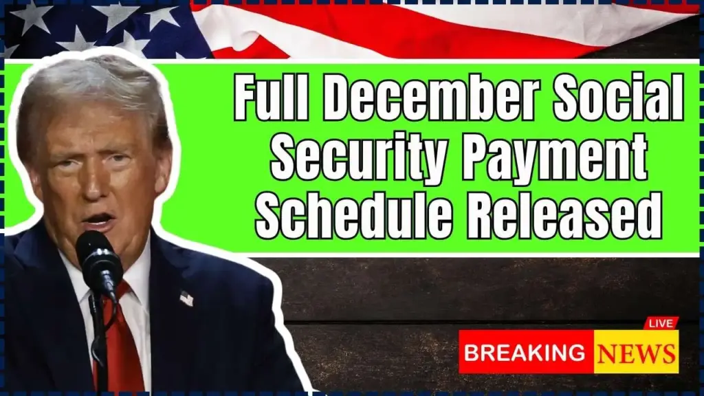 Full December Social Security Payment Schedule