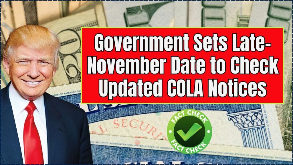 Government Sets Late-November Date to Check Updated COLA Notices