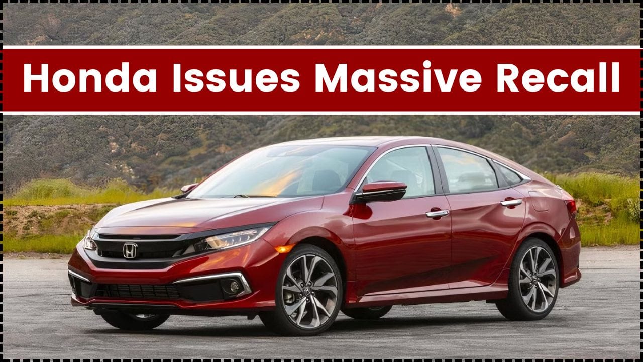 Honda Issues Massive Recall