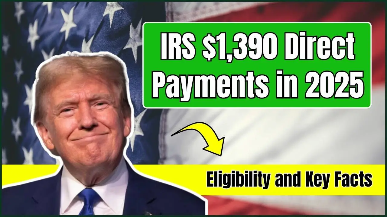 IRS $1,390 Direct Payments in 2025
