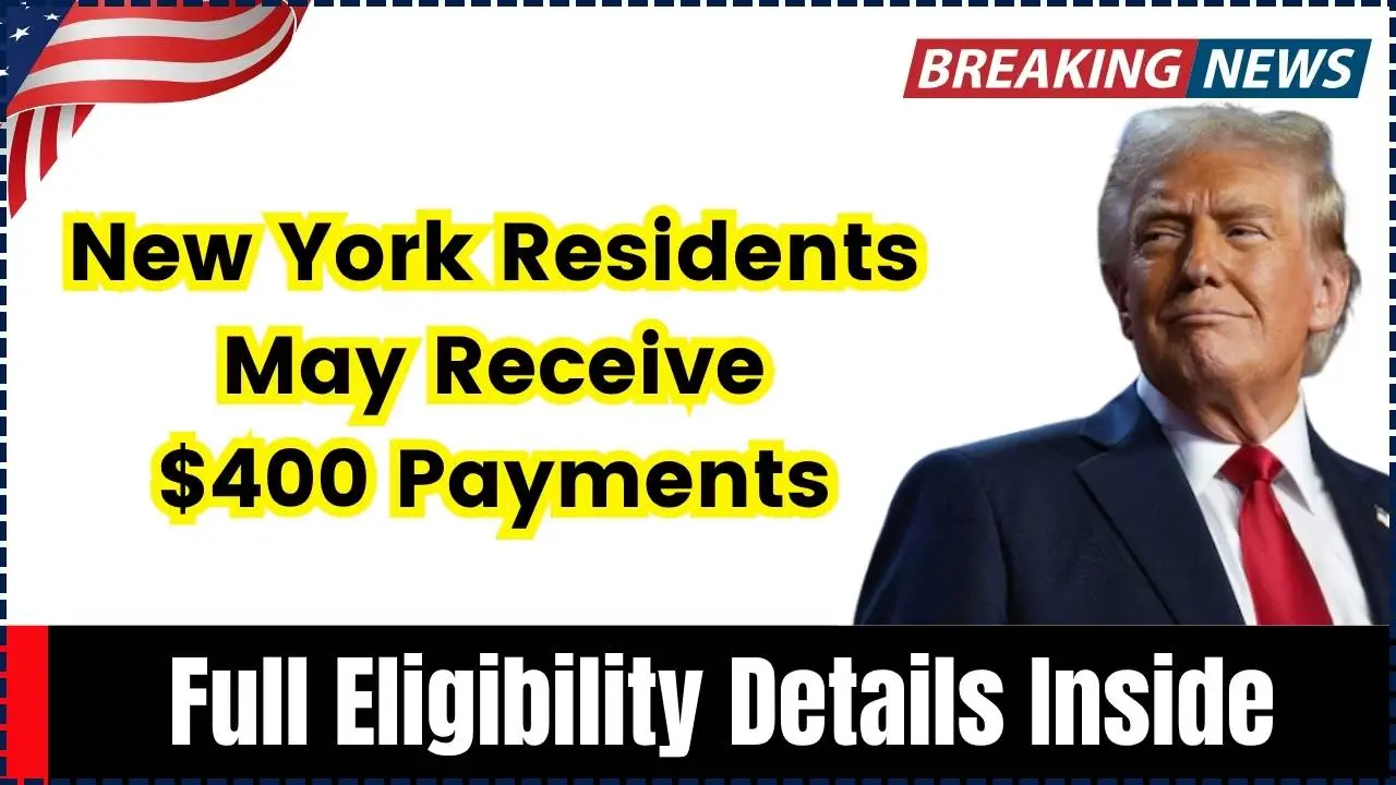 New York Residents May Receive $400 Payments