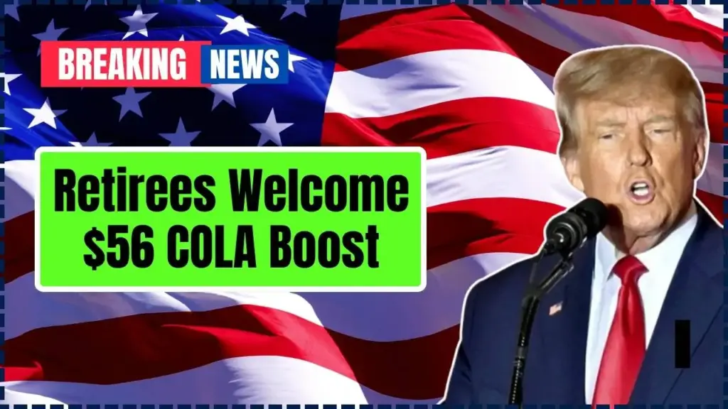 Retirees Welcome $56 COLA Boost