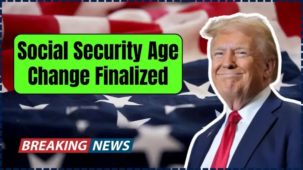 Social Security Age Change Finalized — What the New FRA Means for Future Retirees 1 Social Security Age Change Finalized