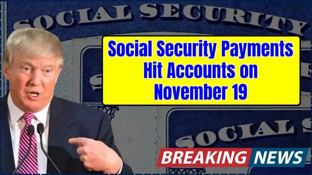 Social Security Payments Hit Accounts on November 19, 2025 — Find Out Who Qualifies 1 Social Security Payments Hit Accounts