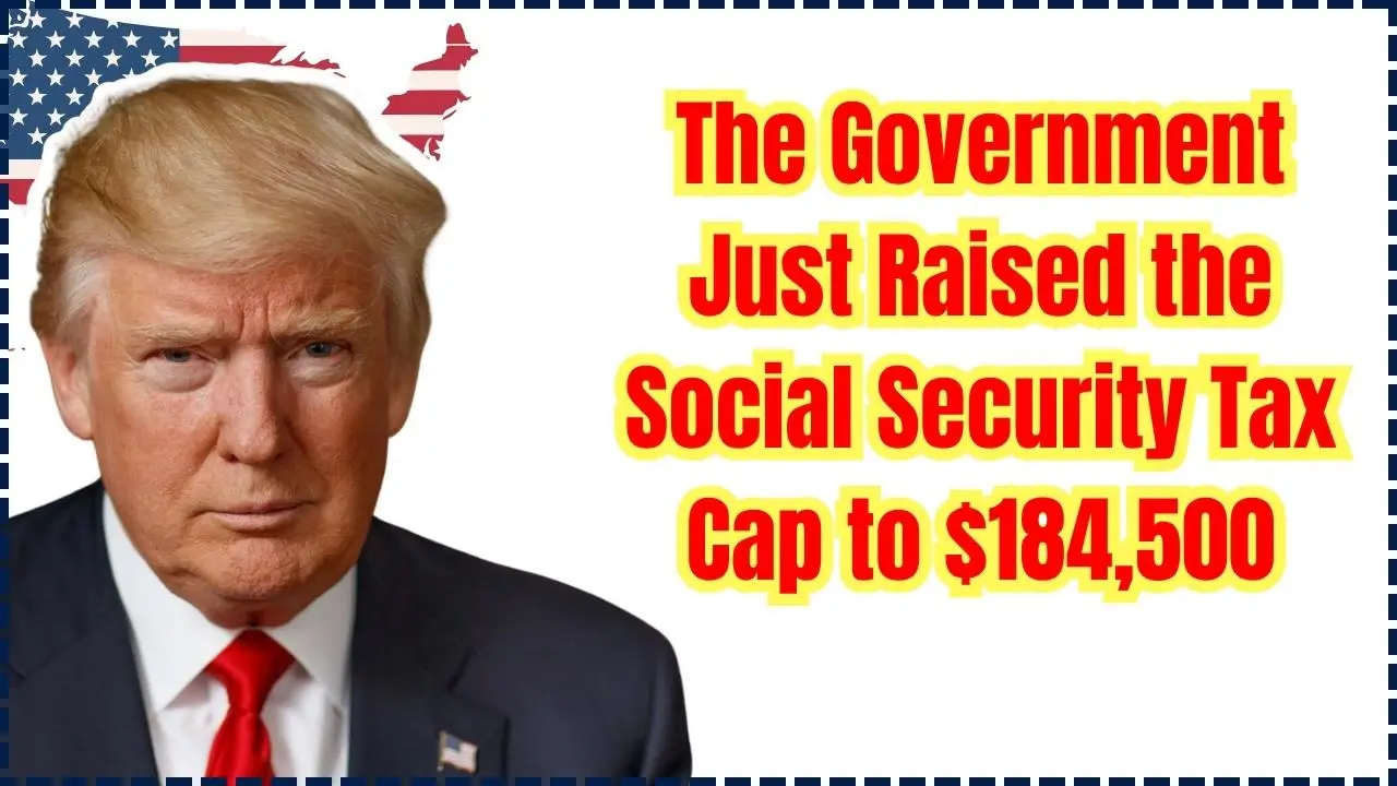Social Security Tax Cap to $184,500