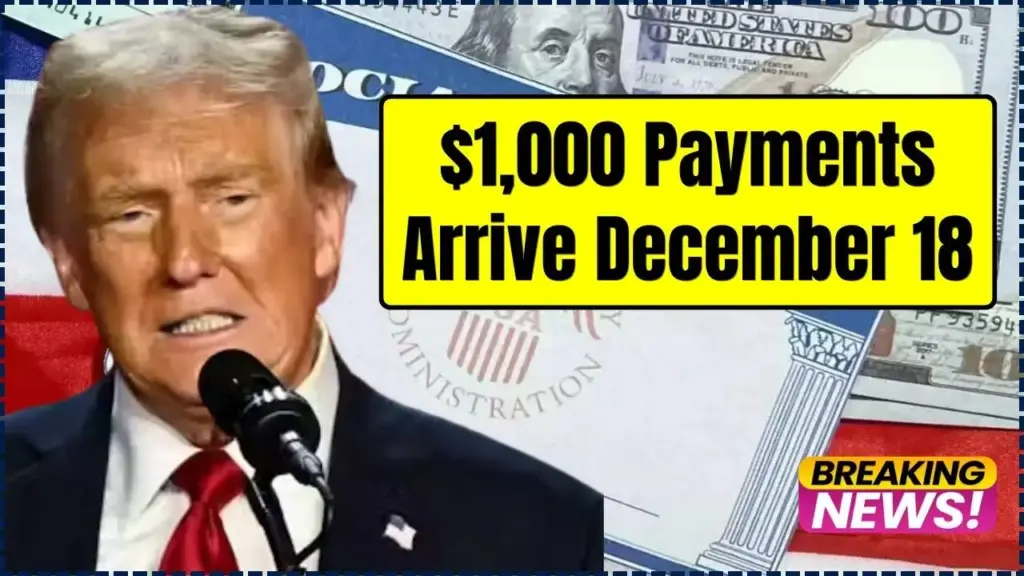 $1,000 Payments Arrive December 18