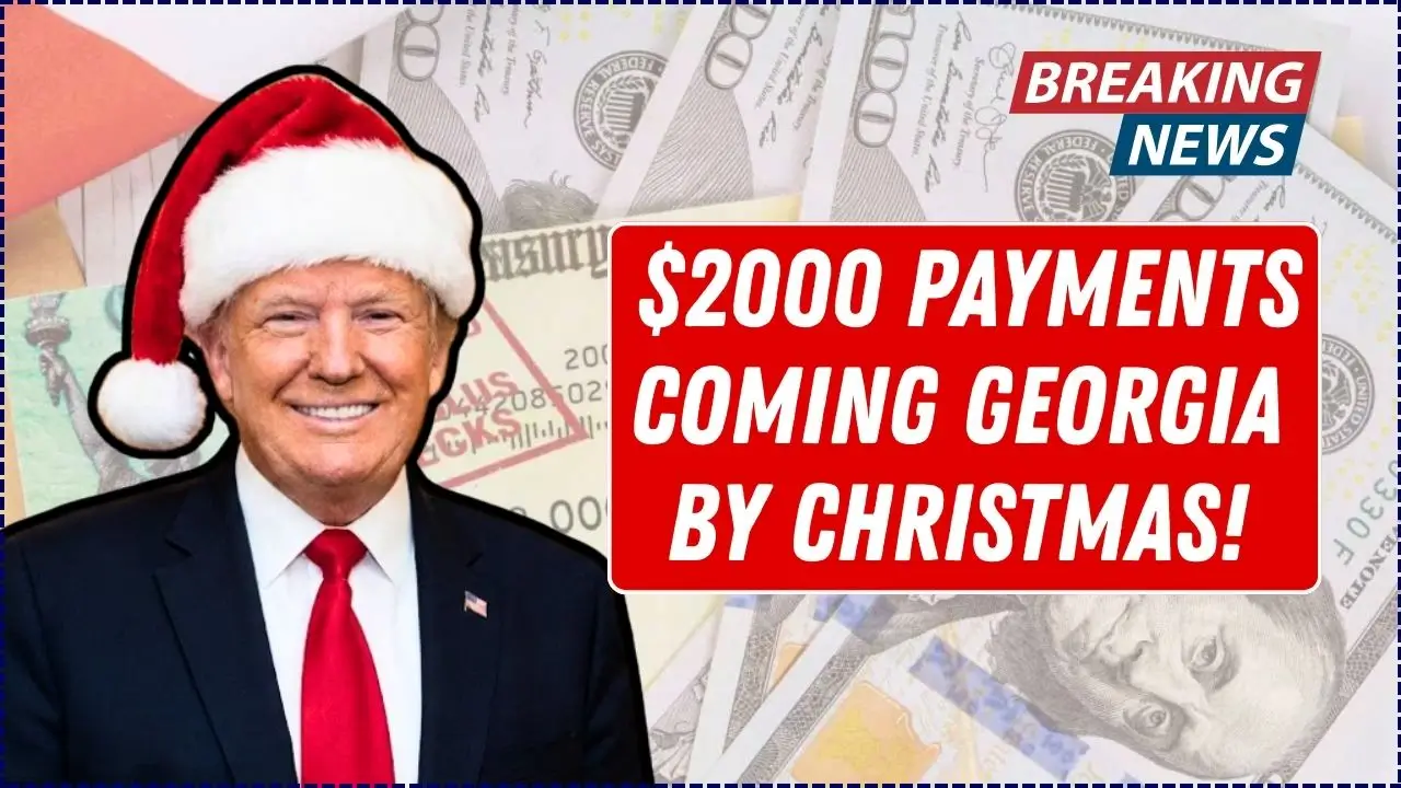 $2000 Payments Really Coming to Georgia by Christmas