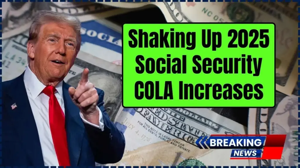 How It’s Shaking Up 2025 Social Security COLA Increases - Fed Slashes Rates Again! 1 2025 Social Security COLA Increases
