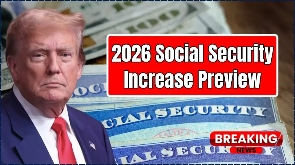 2026 Social Security Increase Preview: What Your New Monthly Benefit Could Look Like 1 2026 Social Security Increase