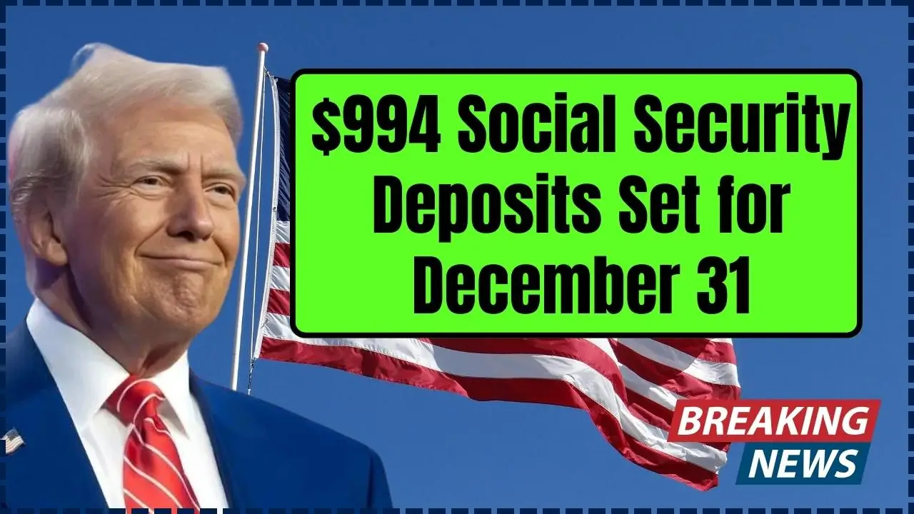 $994 Social Security Deposits