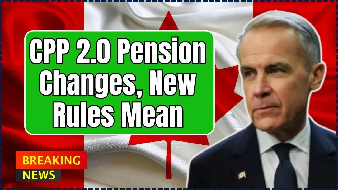 CPP 2.0 Pension Changes