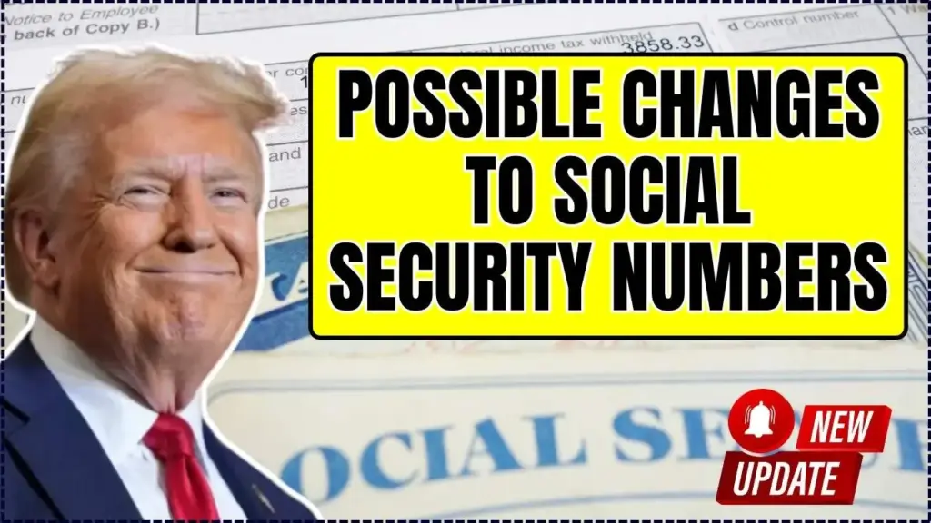 Congress Weighs Possible Changes to Social Security Numbers — What Could Happen 1 Changes to Social Security Numbers