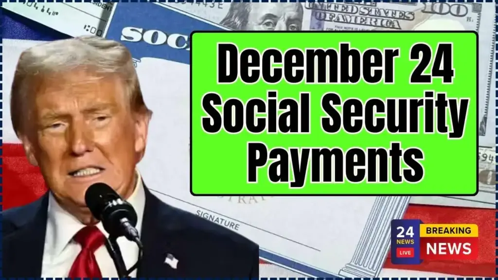 December 24 Social Security Payments