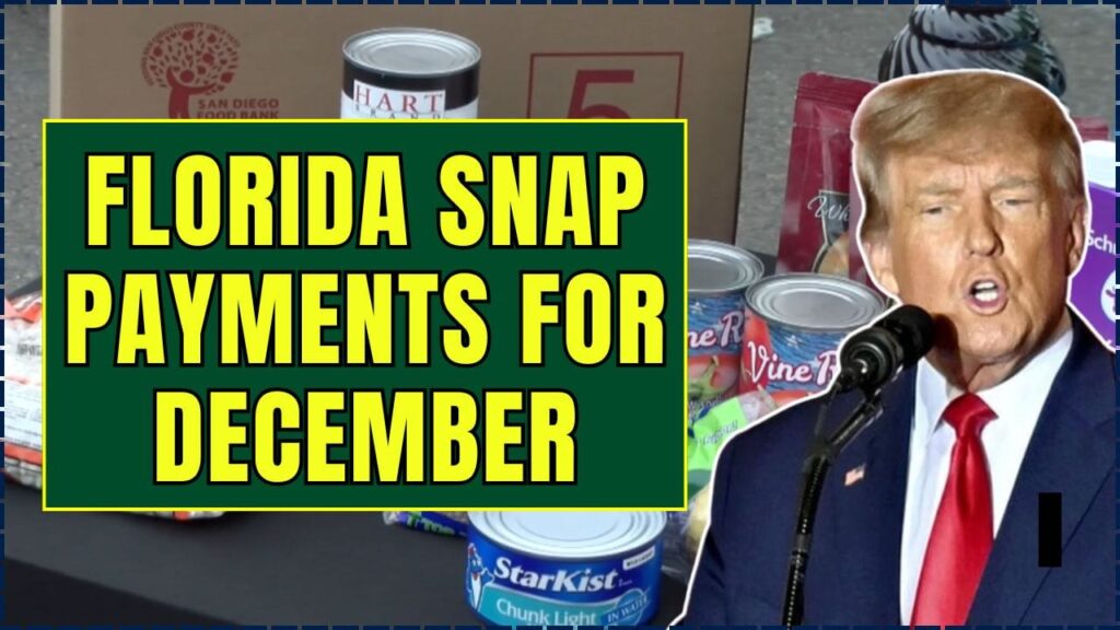 Florida SNAP Payments for December: Who Gets Benefits This Week? 1 Florida SNAP Payments for December