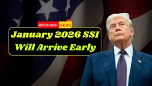 January 2026 SSI Will Arrive Early