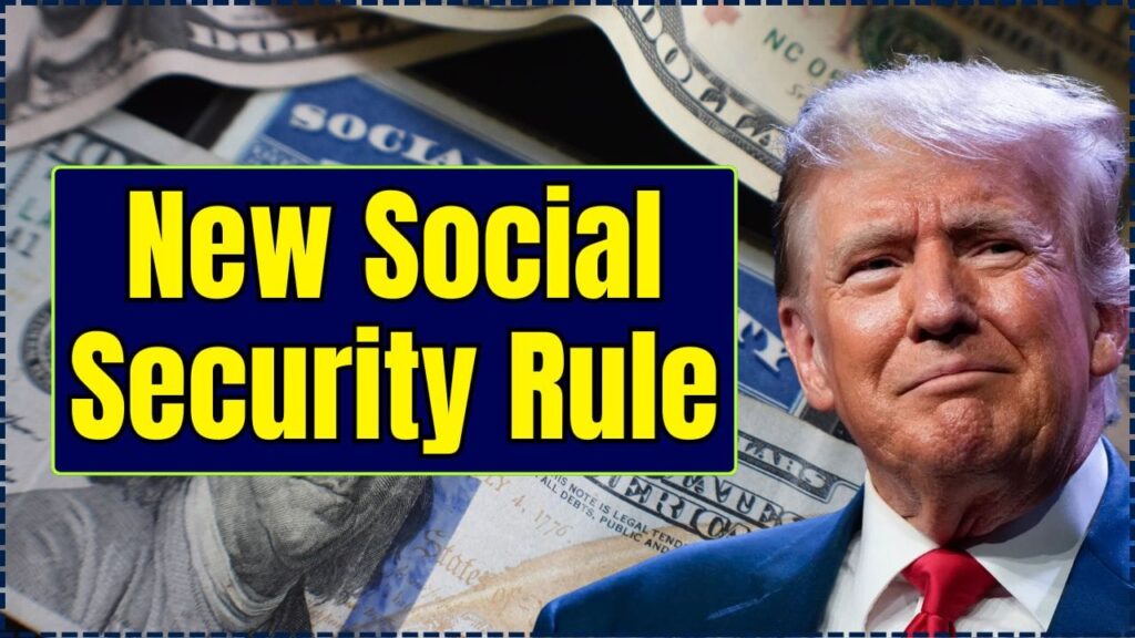 New Social Security Rule