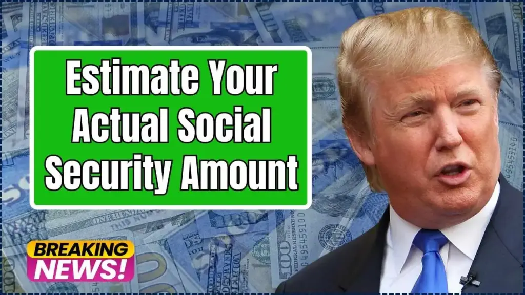 Planning to Retire in 2026? Here’s a Simple Way to Estimate Your Actual Social Security Amount 1 Planning to Retire in 2026