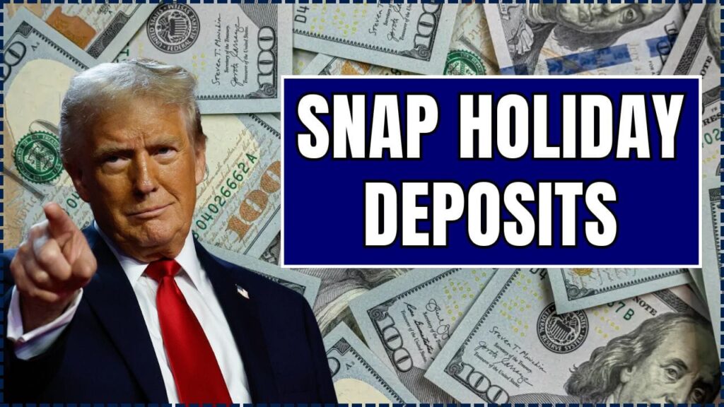 SNAP Holiday Deposits