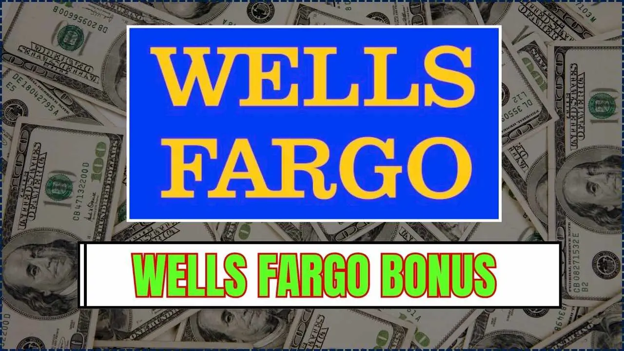 Wells Fargo Cash Bonus