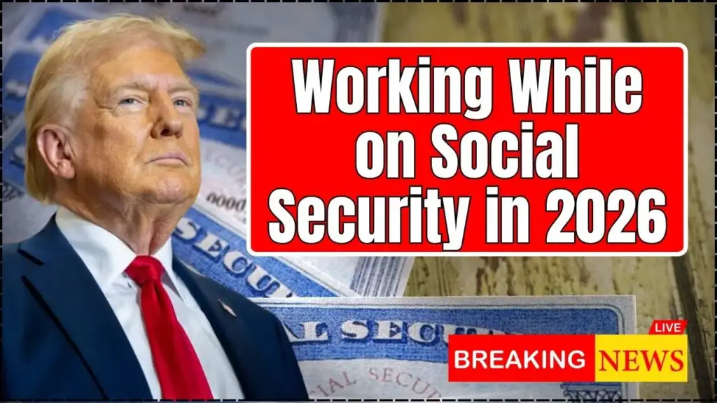 Working While on Social Security