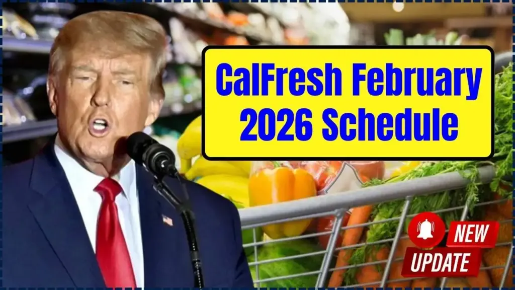 CalFresh February 2026 Schedule