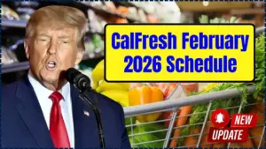 CalFresh February 2026 Schedule