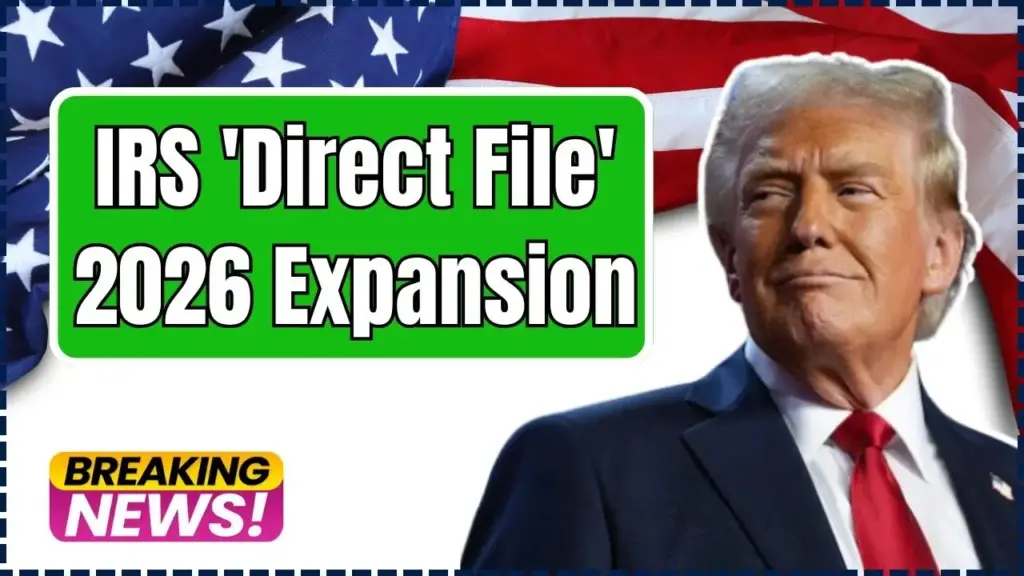 IRS 'Direct File' 2026 Expansion