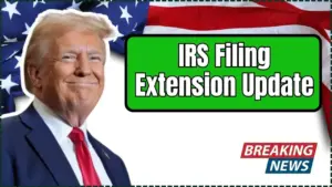 IRS Filing Extension Update