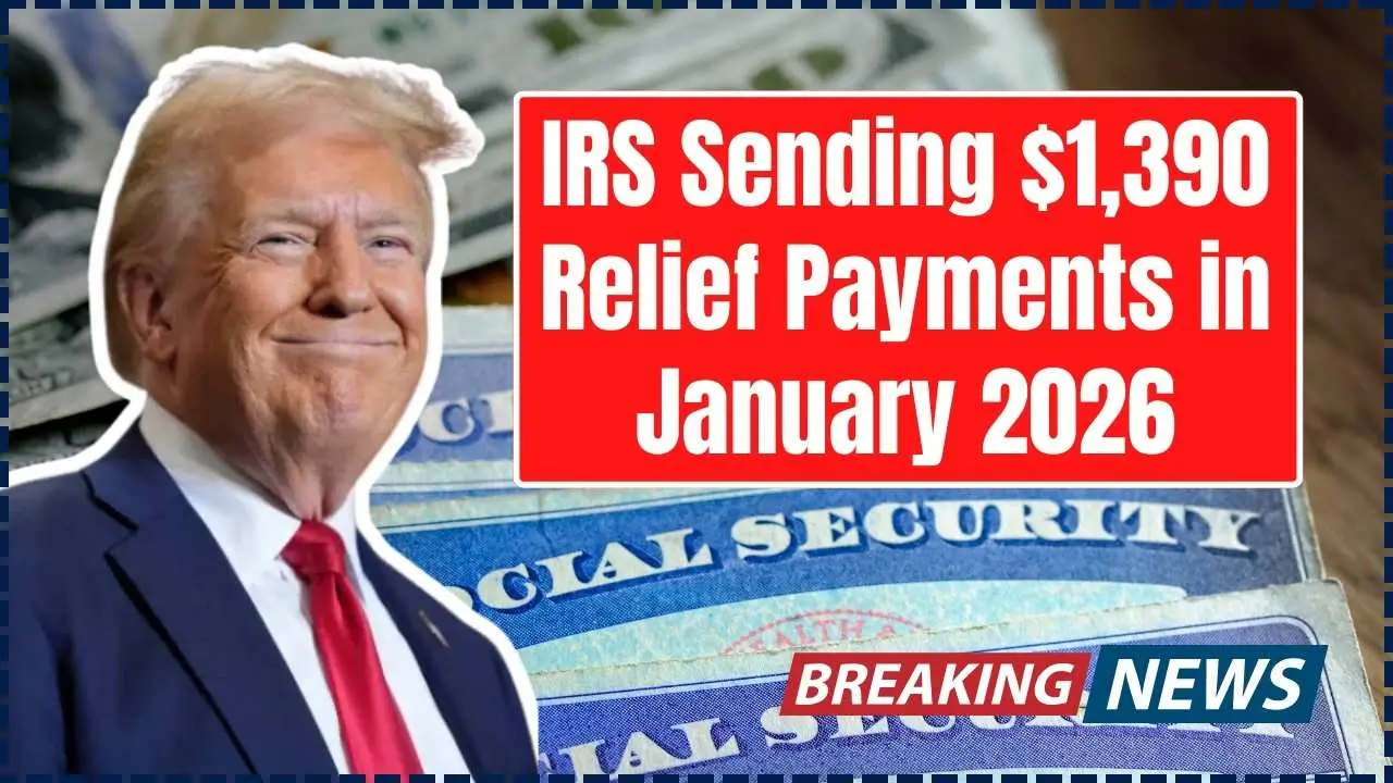 $1,390 Relief Payments in January 2026