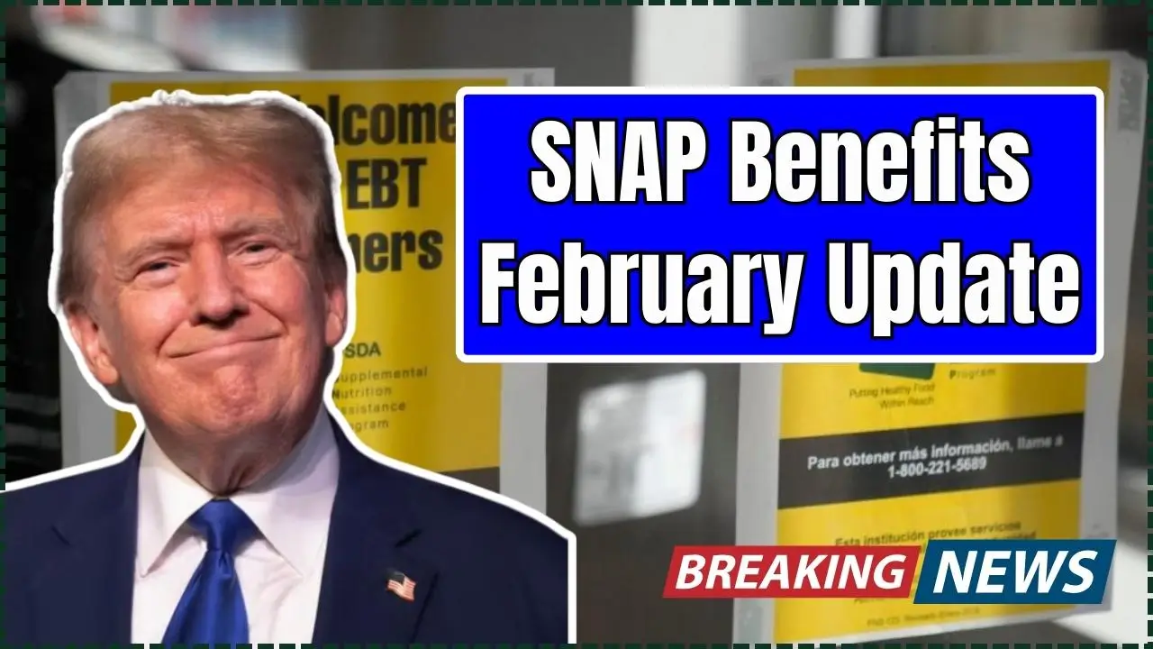 SNAP Benefits February Update