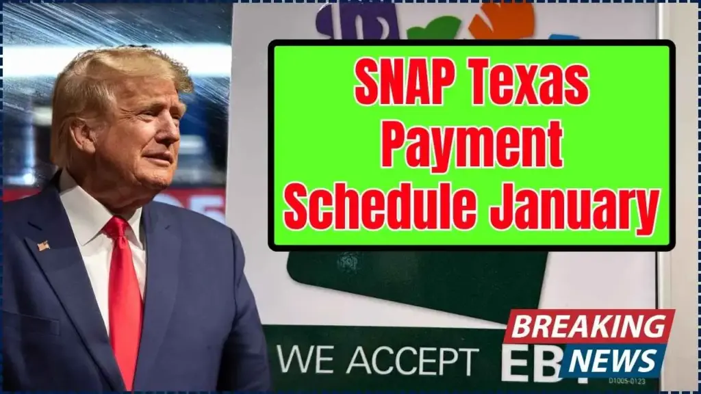 SNAP Texas Payment Schedule January 2026 – Full Deposit Dates From January 19 to 25 Explained 1 SNAP Texas Payment Schedule January