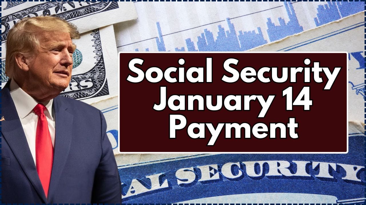 Social Security January 14 Payment
