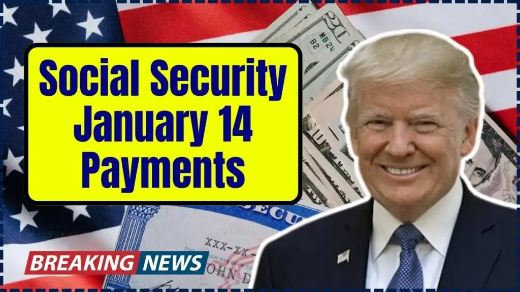 Social Security January 14 Payments