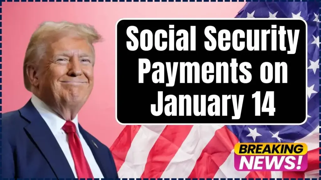 Social Security Payments on January 14