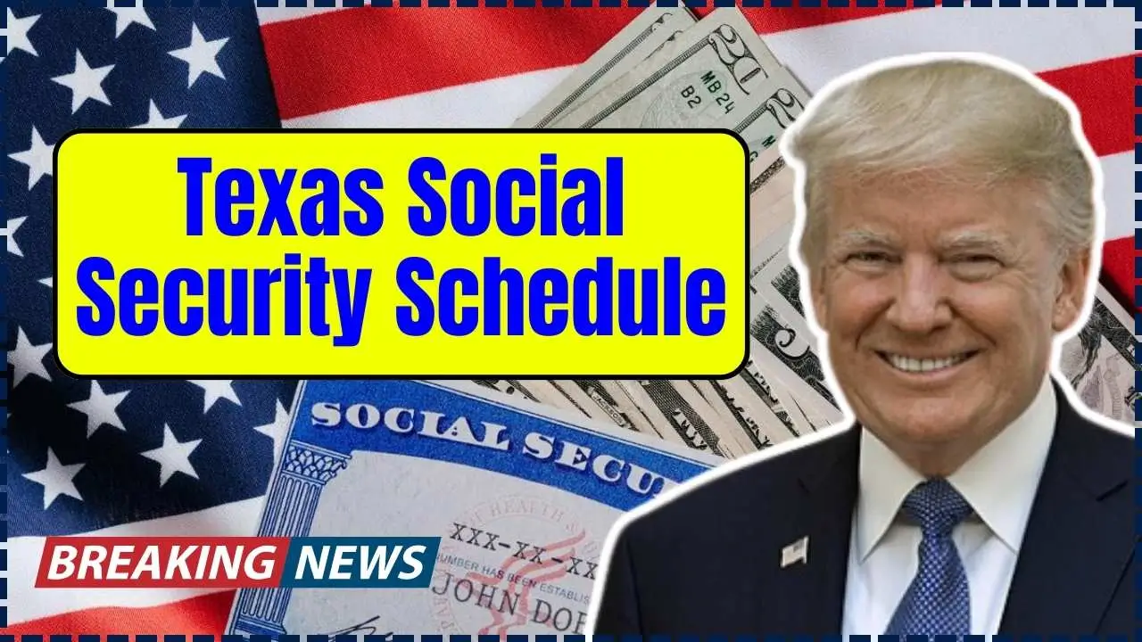 Texas Social Security Schedule
