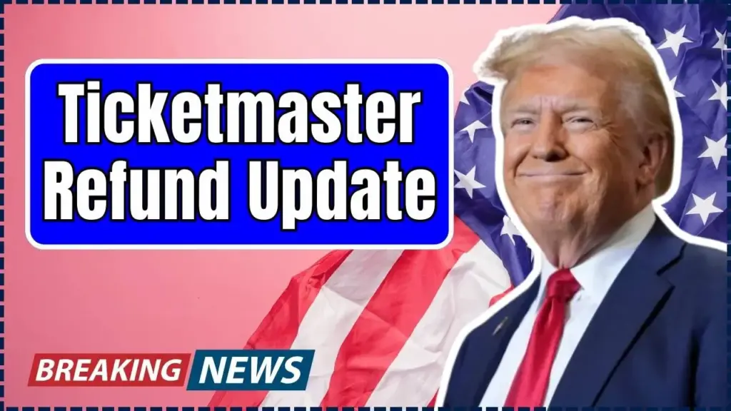 Ticketmaster Refund Update: Millions to be Paid Back After 'Hidden Fee' Investigation 1 Ticketmaster Refund Update