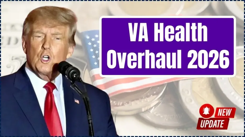 VA Health Overhaul 2026
