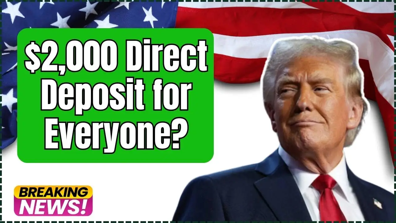 $2,000 Direct Deposit for Everyone