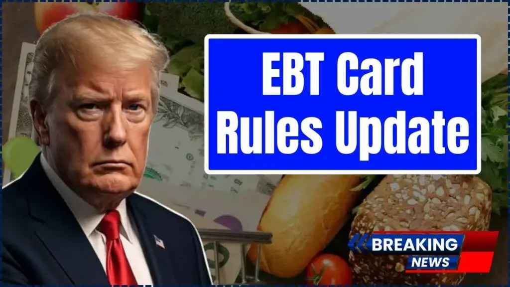 EBT Card Rules Update