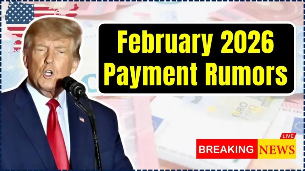 February 2026 Payment Rumors