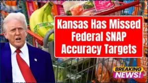 Kansas Has Missed Federal SNAP Accuracy Targets Since 2019