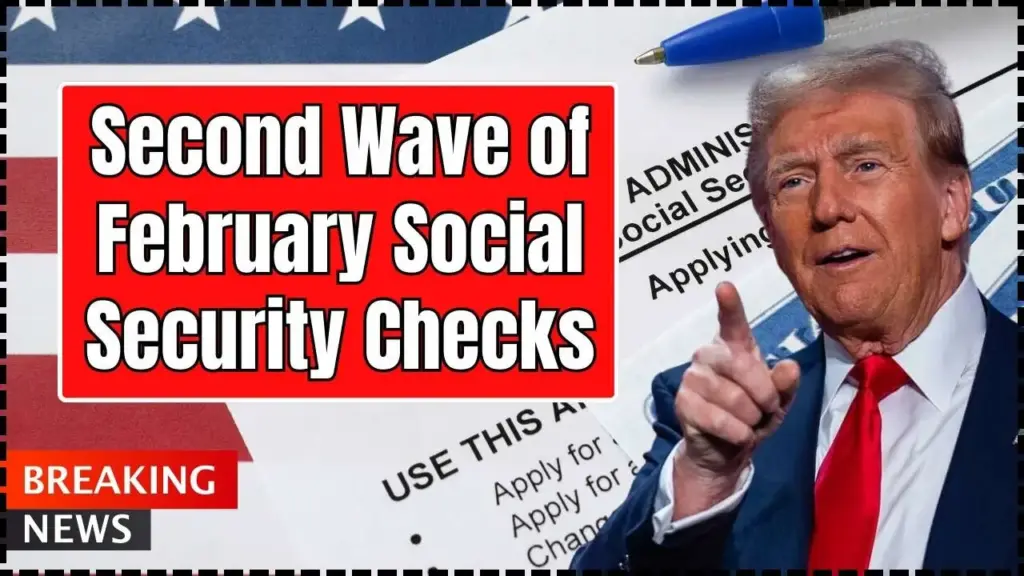 Second Wave of February Social Security